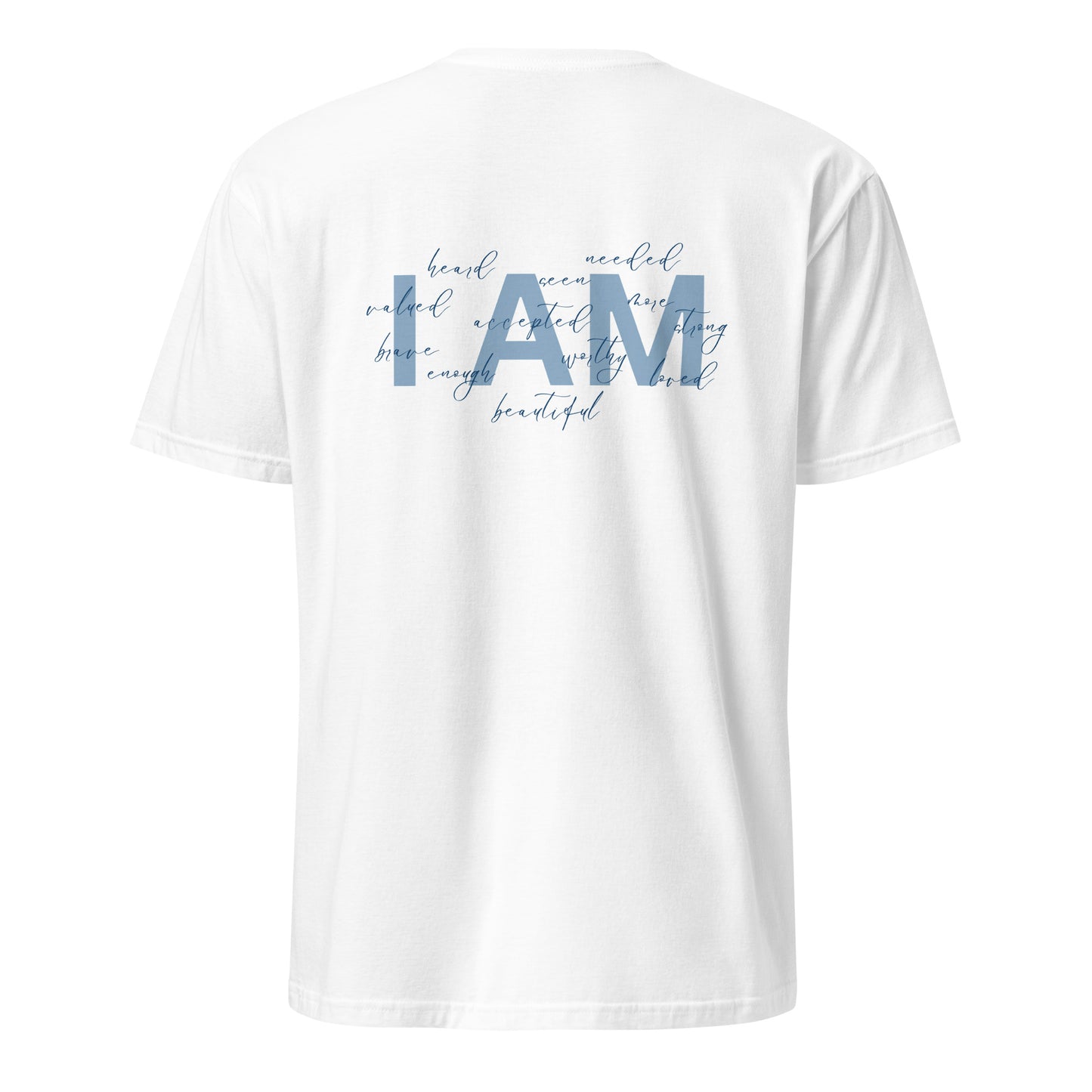 “I AM” Shirt - Back