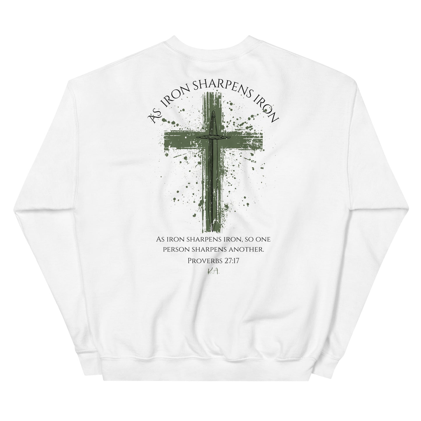 Iron Proverbs Sweatshirt